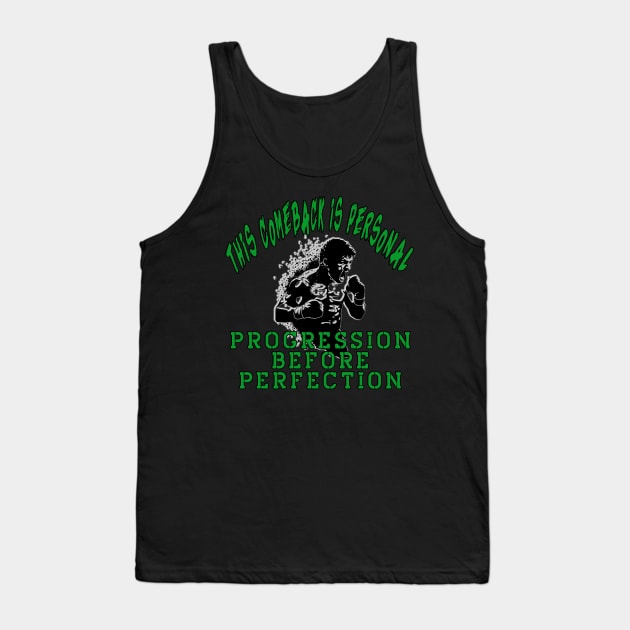 This Comeback is Personal Tank Top by Insaneluck